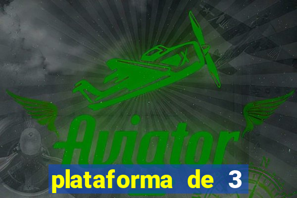 plataforma de 3 reais jogo